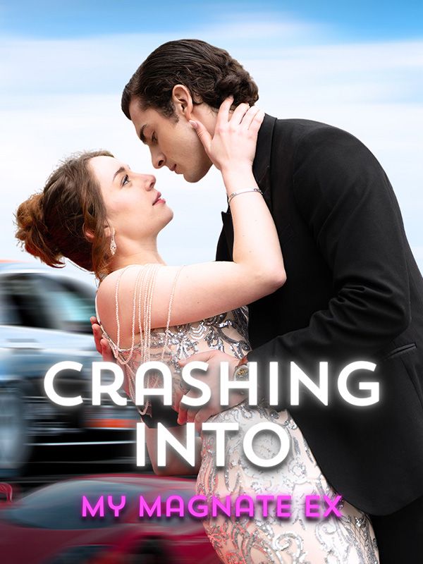 Crashing-Into-My-Magnate-Ex.jpeg