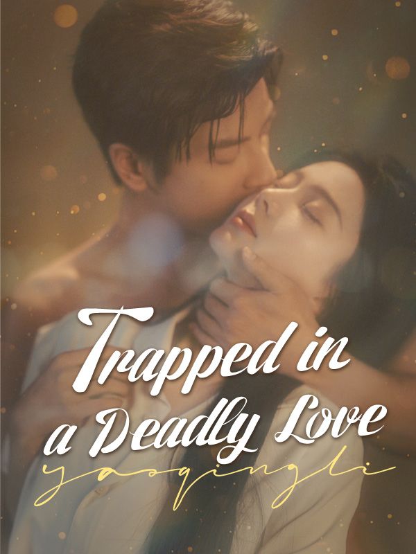 Trapped-in-a-Deadly-Love.jpeg